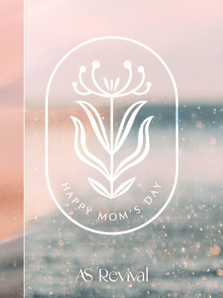 Mom's Day E-Gift Card - AS REVIVAL